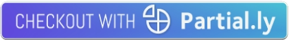 Partial.ly  CHECKOUT WITH